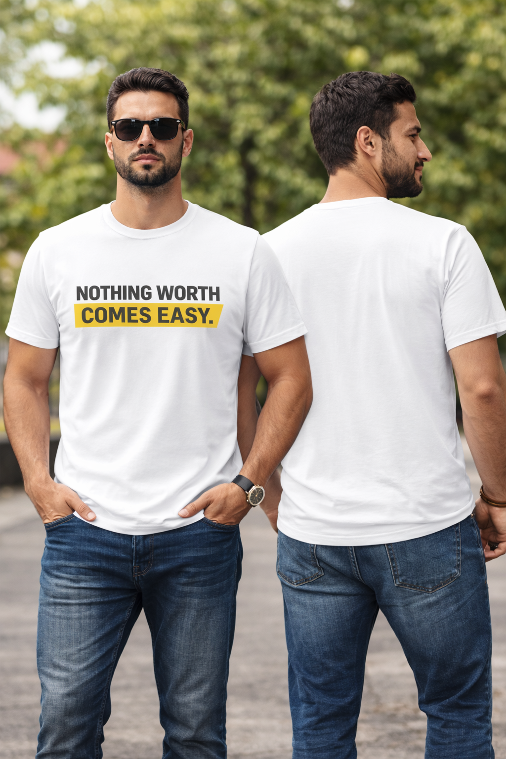 NOTHING WORTH COMES EASY. Male Classic Crew T-Shirt